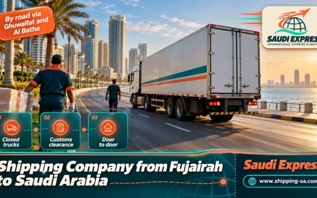 Shipping Company from Fujairah to Saudi Arabia