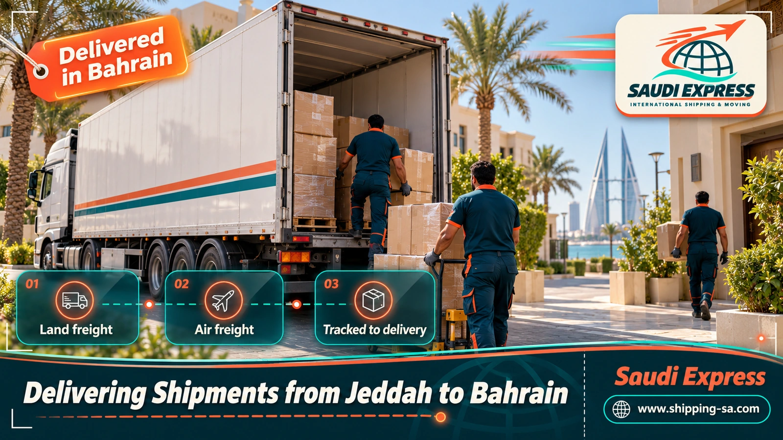 Delivering Shipments from Jeddah to Bahrain
