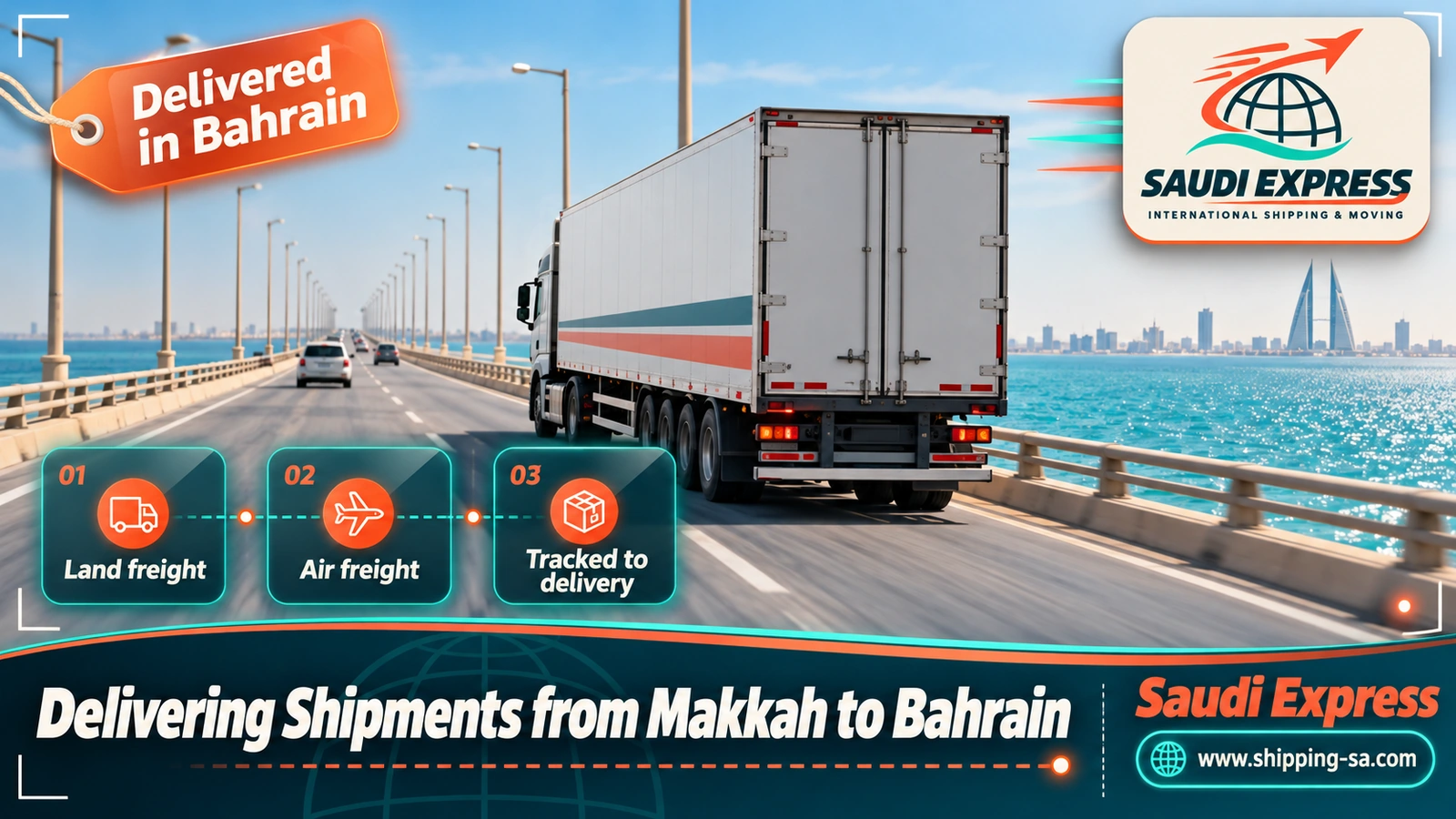 Delivering Shipments from Makkah to Bahrain
