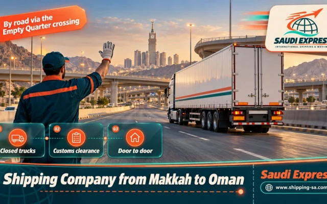 Shipping Company from Makkah to Oman
