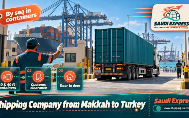 Shipping Company from Makkah to Turkey