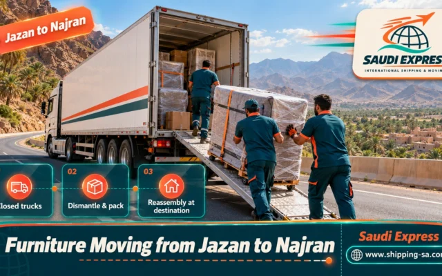 Furniture Moving from Jazan to Najran