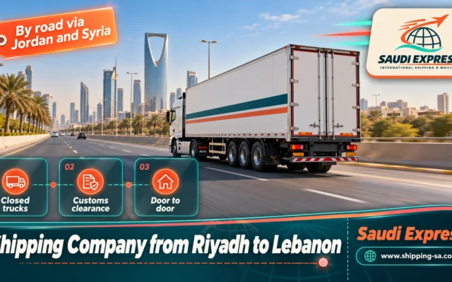 Shipping Company from Riyadh to Lebanon