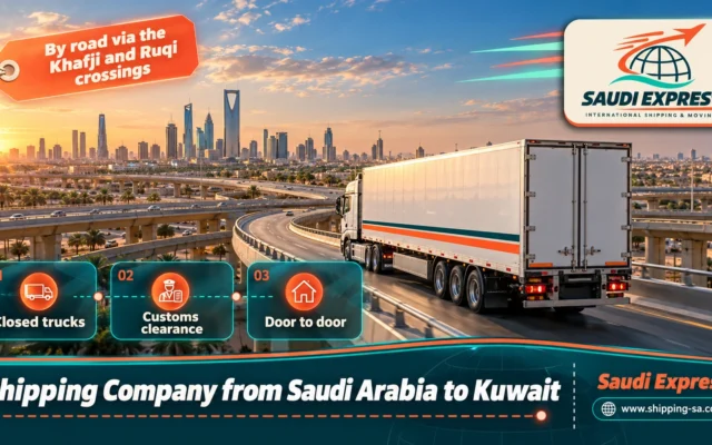 Shipping Company from Saudi Arabia to Kuwait